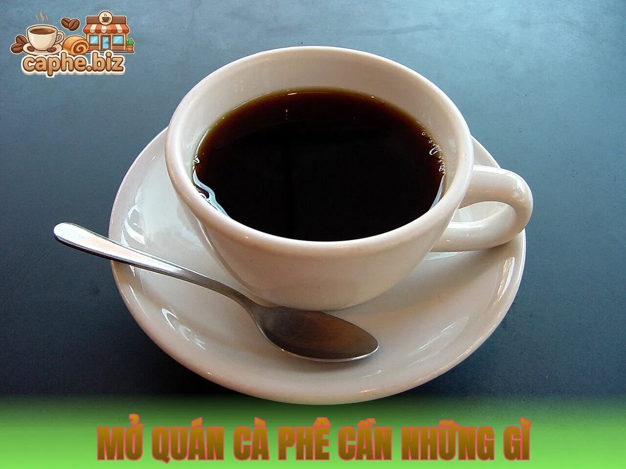 Mở Quán Cà Phê Cần Những Gì