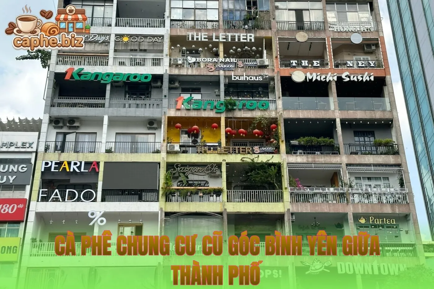 Cà Phê Chung Cư Cũ Góc Bình Yên Giữa Thành Phố