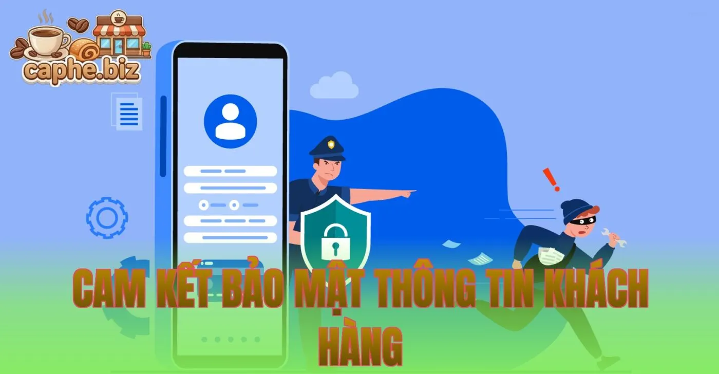 Cam kết bảo mật thông tin khách hàng