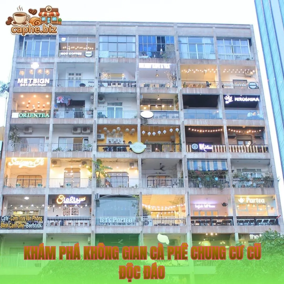 Khám phá không gian cà phê chung cư cũ độc đáo