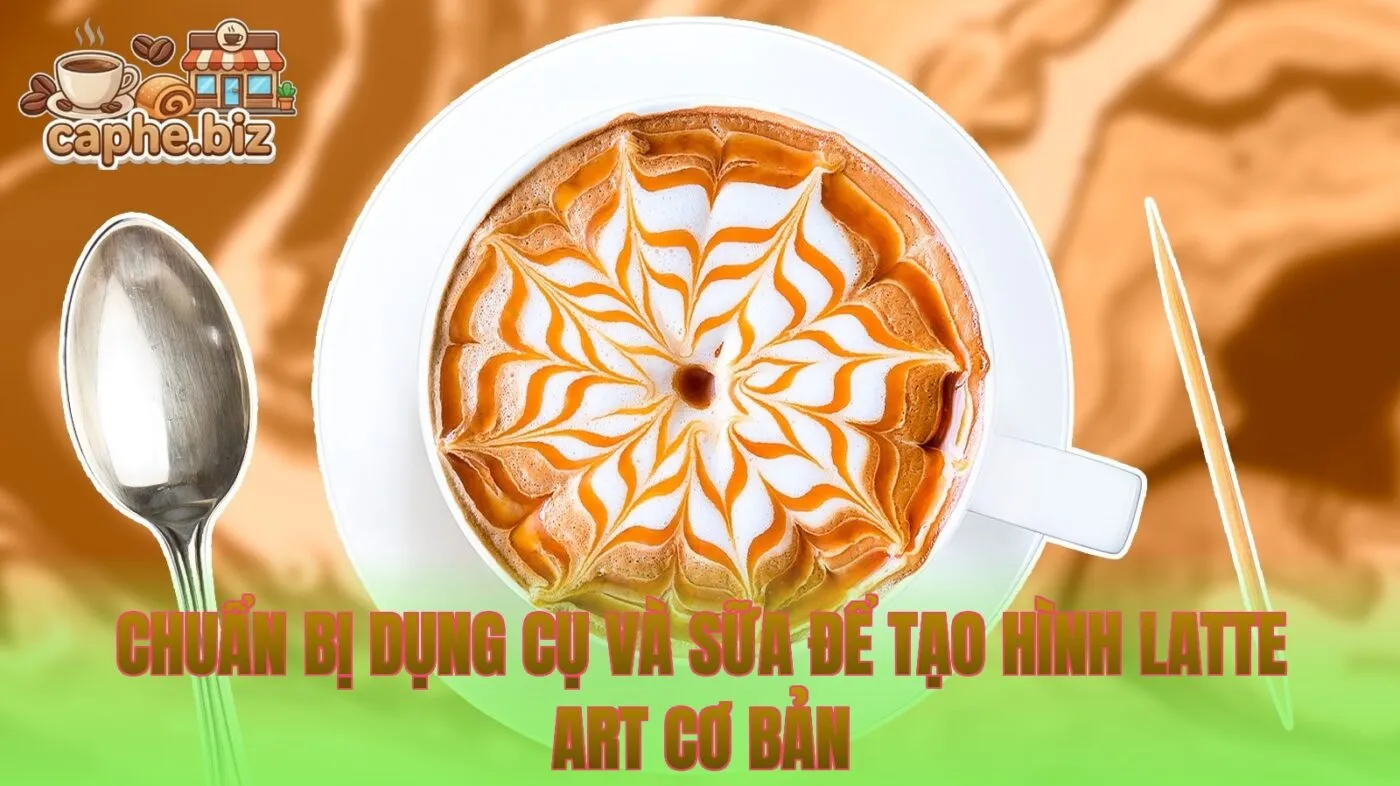 Chuẩn bị dụng cụ và sữa để tạo hình Latte Art cơ bản