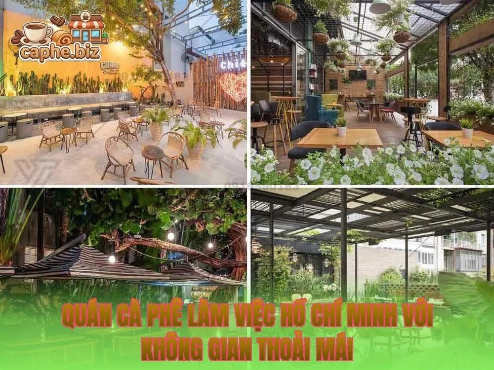 Quán cà phê làm việc Hồ Chí Minh với không gian thoải mái
