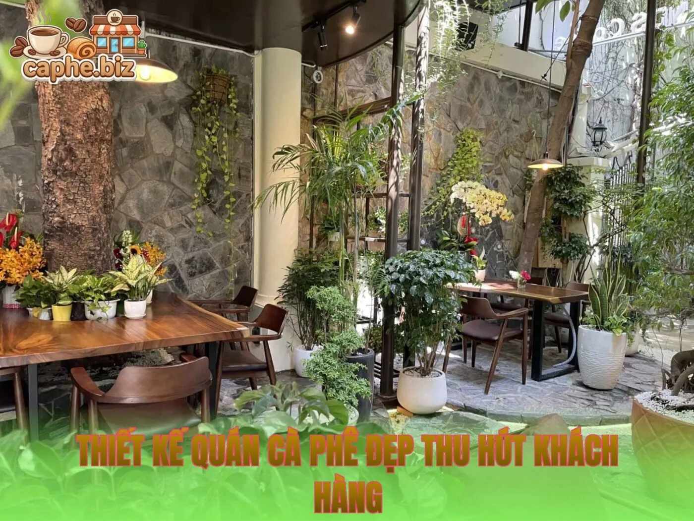 Thiết Kế Quán Cà Phê Đẹp Thu Hút Khách Hàng