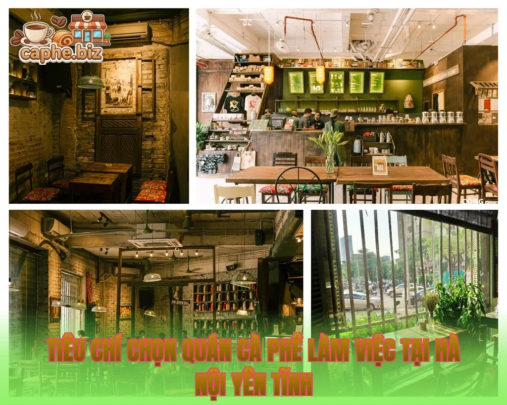 Tiêu chí chọn quán cà phê làm việc tại Hà Nội yên tĩnh