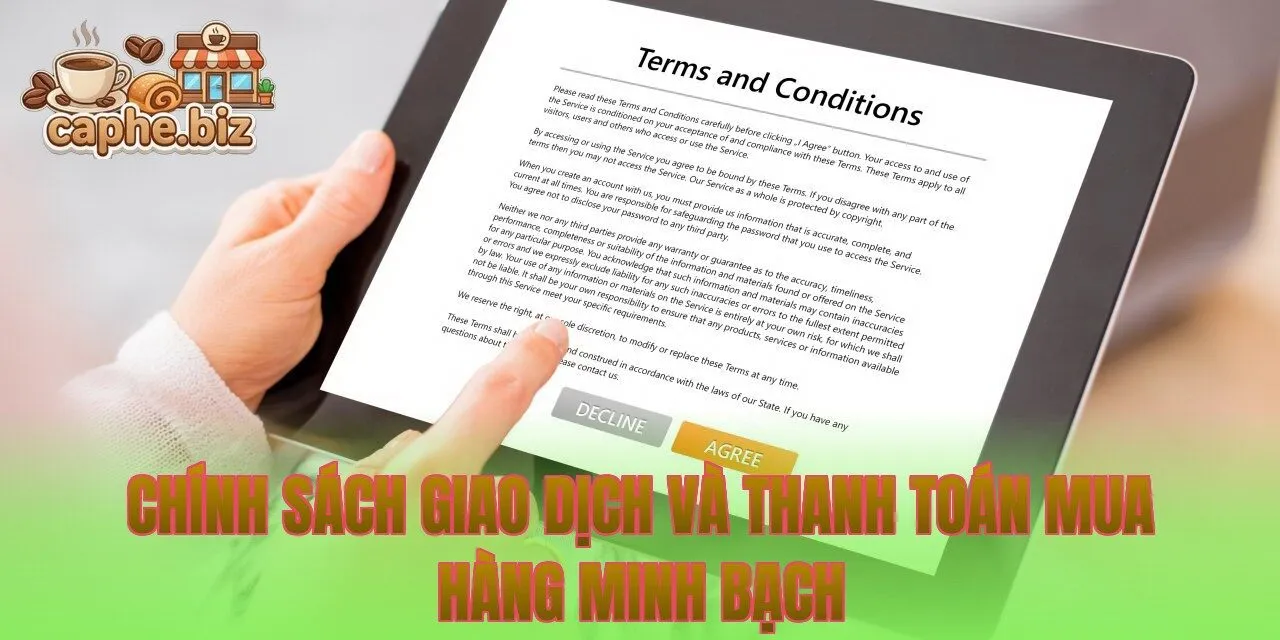 Chính sách giao dịch và thanh toán mua hàng minh bạch