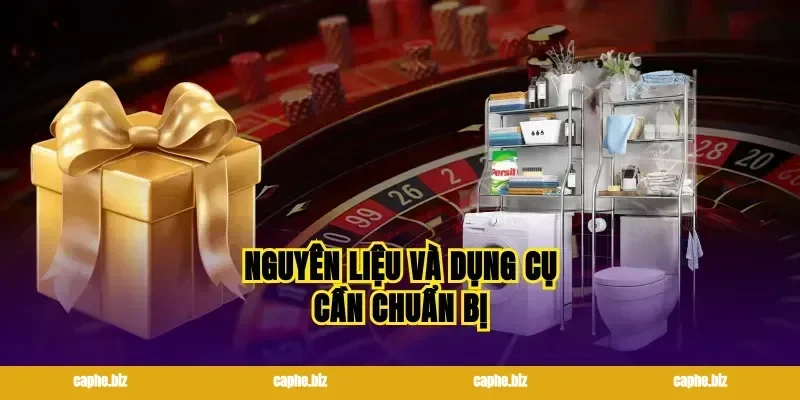 Nguyên liệu và dụng cụ cần chuẩn bị