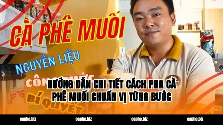 Hướng Dẫn Chi Tiết Cách Pha Cà Phê Muối Chuẩn Vị Từng Bước